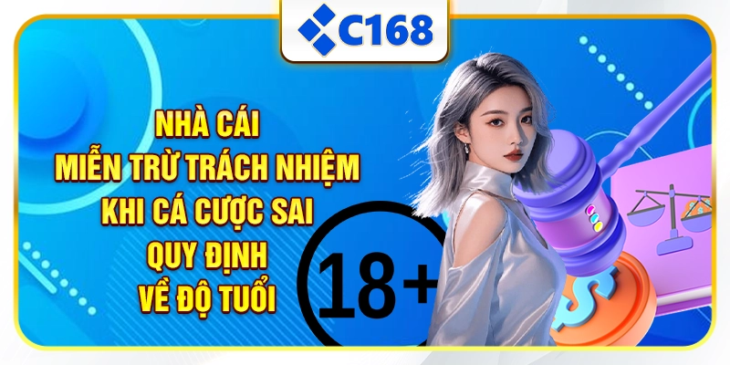 Nhà cái miễn trừ trách nhiệm khi cá cược sai quy định về độ tuổi