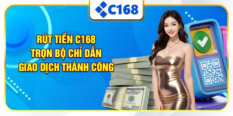 Rút Tiền C168
