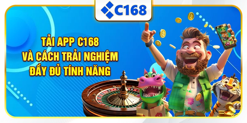 Tải App C168